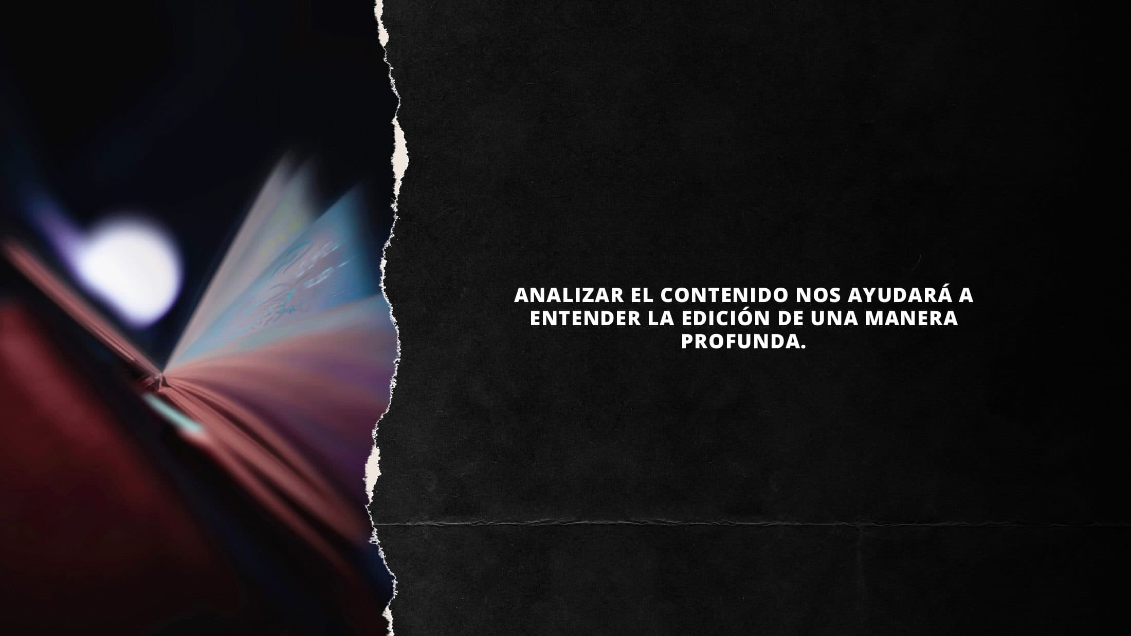 Estudio visual para analizar edición